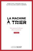 La machine à trier, Ou comment la France divise sa jeunesse