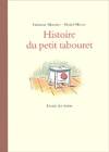 Histoire du petit tabouret