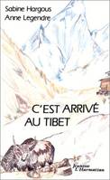 C'est arrivé au Tibet