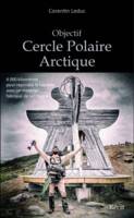 OBJECTIF CERCLE POLAIRE ARCTIQUE