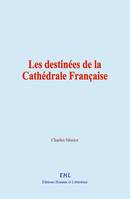 Les destinées de la Cathédrale Française, Introduction à l’étude de Rodin