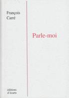 Parle-moi, roman