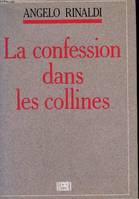 La confession dans les collines