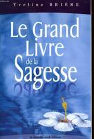 Le grand livre de la sagesse