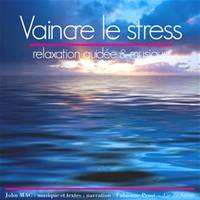 Vaincre le stress