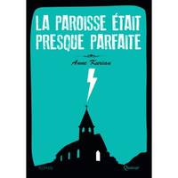 La paroisse était presque parfaite, Roman