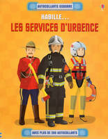 Habille... Les services d'urgence