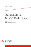 Bulletin de la Société Paul Claudel, L'Écriture inspirée