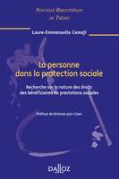 La personne dans la protection sociale. Volume 72, Recherche sur la nature des droits des bénéficiaires de prestations sociales