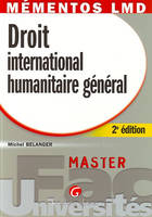 MEMENTOS LMD - DROIT INTERNATIONAL HUMANITAIRE GENERAL - 2EME EDITION