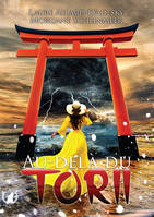 Au-delà du torii, Roman fantastique