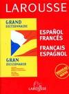 Grand dictionnaire : Espagnol/français français/espagnol