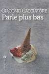 PARLE PLUS BAS