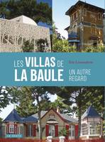 Les villas de la Baule - Un autre regard