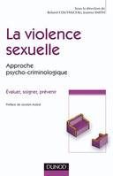 La violence sexuelle, Approche psycho-criminologique