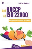 De l'HACCP à l'ISO 22000, Management de la sécurité des aliments - 4e édition