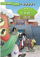 SAN GUO YAN YI  /Trois Rayaumes Tome 6 / Three Kingdoms 6 : The Union of the Three Kingdoms (Niv. 2), Graded Readers for Chinese Language Learners (Literary Stories)