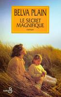 Le secret magnifique