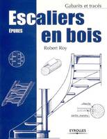 ESCALIERS EN BOIS, Epures