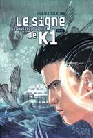 1/LE SIGNE DE K1  : LE PROTOCOLE DE NOD