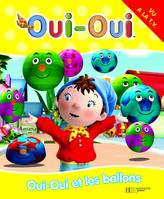 2, 2 - Oui-Oui et les ballons