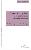 Complexite cognitive des interactions homme-machine modélisation par la methode p, Modélisation par la méthode ProcOpe