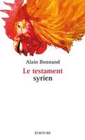 Le testament syrien, valse avec Roland