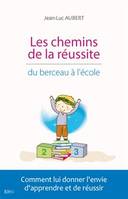 Les chemins de la réussite