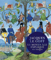 Le Moyen Age expliqué en images