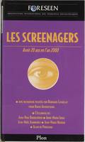 Screenagers : avoir 20 ans en l'an 2000 Collectif, Avoir vingt ans en l'an 2000