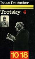 4, Le  Prophète désarmé, Trotsky. 4, 1921-1929