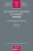 exclusivité et garanties de paiement, PRIX DE THÈSE DE L'UNIVERSITÉ PARIS II (PANTHÉON-ASSAS)