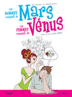 Les hommes viennent de Mars les femmes viennent de Vénus - tome 1 - Nouvelle édition