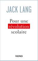 Pour une révolution scolaire