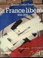 La France libérée, 1944-1945