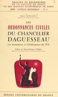 Les ordonnances civiles du chancelier Daguesseau, Les testaments et l'Ordonnance de 1735