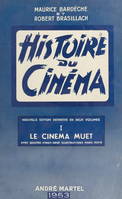 Histoire du cinéma (1). Le cinéma muet, Avec 89 illustrations hors-texte