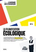 Les Cahiers de l'Avenir en commun N°2, La planification écologique