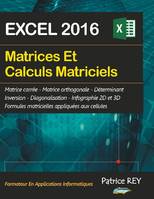 Matrices et calculs matriciels avec Excel 2016 et VBA