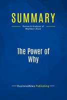 Summary: The Power of Why, Review and Analysis of Weylman's Book