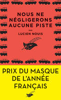 Nous ne négligerons aucune piste, Prix du Masque de l'année français