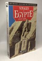Grandes aventures de l'archeologie - voyages en egypte et en nubie (Les)
