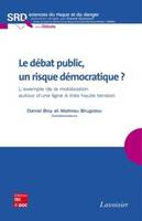 Le débat public, un risque démocratique ? L'exemple de la mobilisation autour d'une ligne, L'exemple de la mobilisation autour d'une ligne à très haute tension