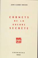 Carnets de la guerre secrète