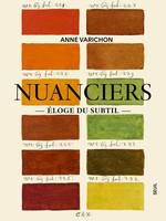 Beaux livres Nuanciers, Éloge du subtil