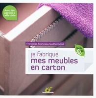 Je fabrique mes meubles en carton, avec des patrons à taille réelle