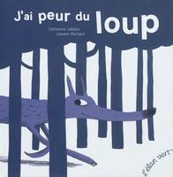 J AI PEUR DU LOUP