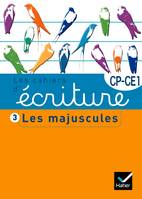 Les cahiers d'écriture CP/CE1 nº3 - Les majuscules, Volume 3, Les majuscules