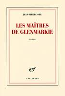 Les maîtres de Glenmarkie, roman
