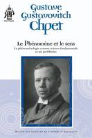 Gustave Gustavovitch Chpet, Le Phénomène et le sens. La phénoménologie comme science fondamentale et ses problèmes